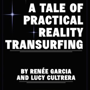 CH 4 STUFF - A Tale of Practical Reality Transurfing (Audio, eBook, Improved RT Glossary, and Exercise)