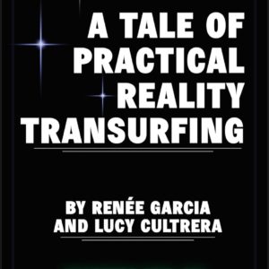 CH 5 and 6 STUFF - A Tale of Practical Reality Transurfing (Audio, eBook, Improved RT Glossary, and Exercise)